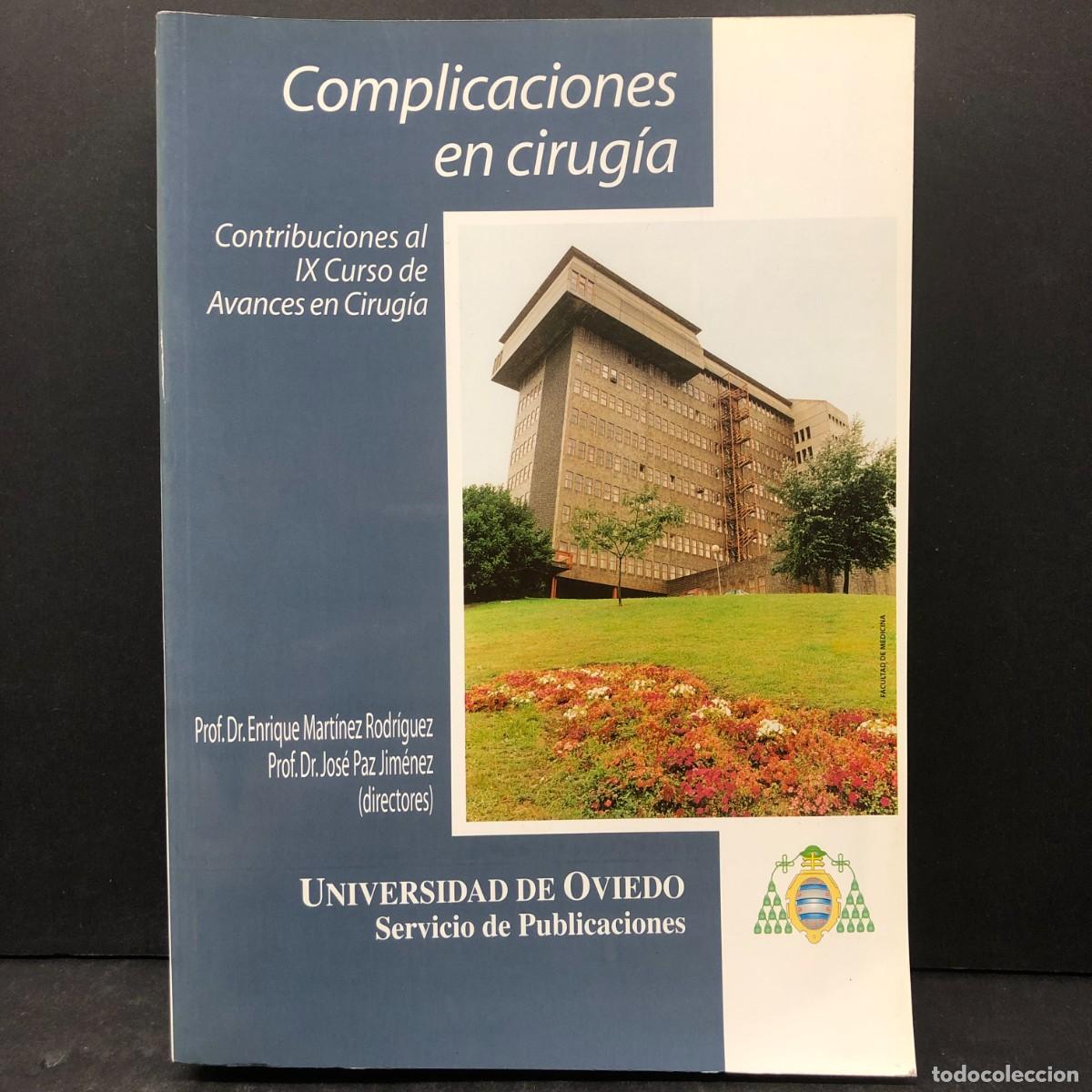 Libros de segunda mano: COMPLICACIONES EN CIRUG&Iacute;A - ENRIQUE MART&Iacute;NEZ RODR&Iacute;GUEZ - JOS&Eacute; PAZ JIM&Eacute;NEZ - OVIEDO / 1457