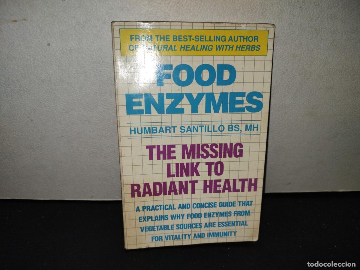 Libros de segunda mano: 201- Food Enzymes. The Missing Link To Radiant Health - Humbart Santillo