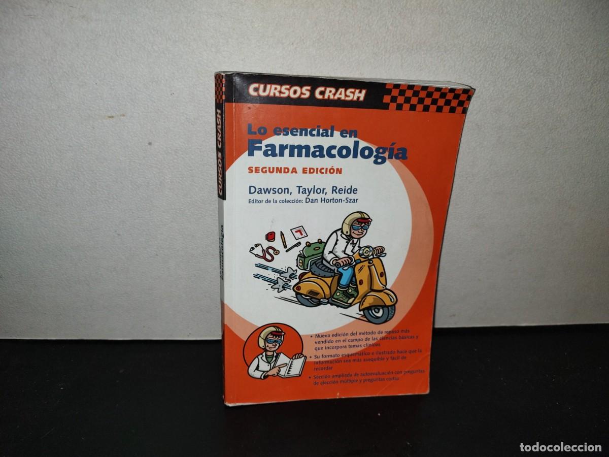 Libros de segunda mano: 201- Lo Esencial En Farmacolog&iacute;a - Dawson, Taylor, Reide. Cursos Crash. Elsevier