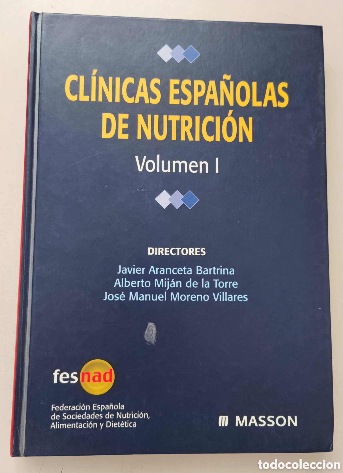 Libros de segunda mano: Cl&iacute;nicas Espa&ntilde;olas de Nutrici&oacute;n - Volumen I
