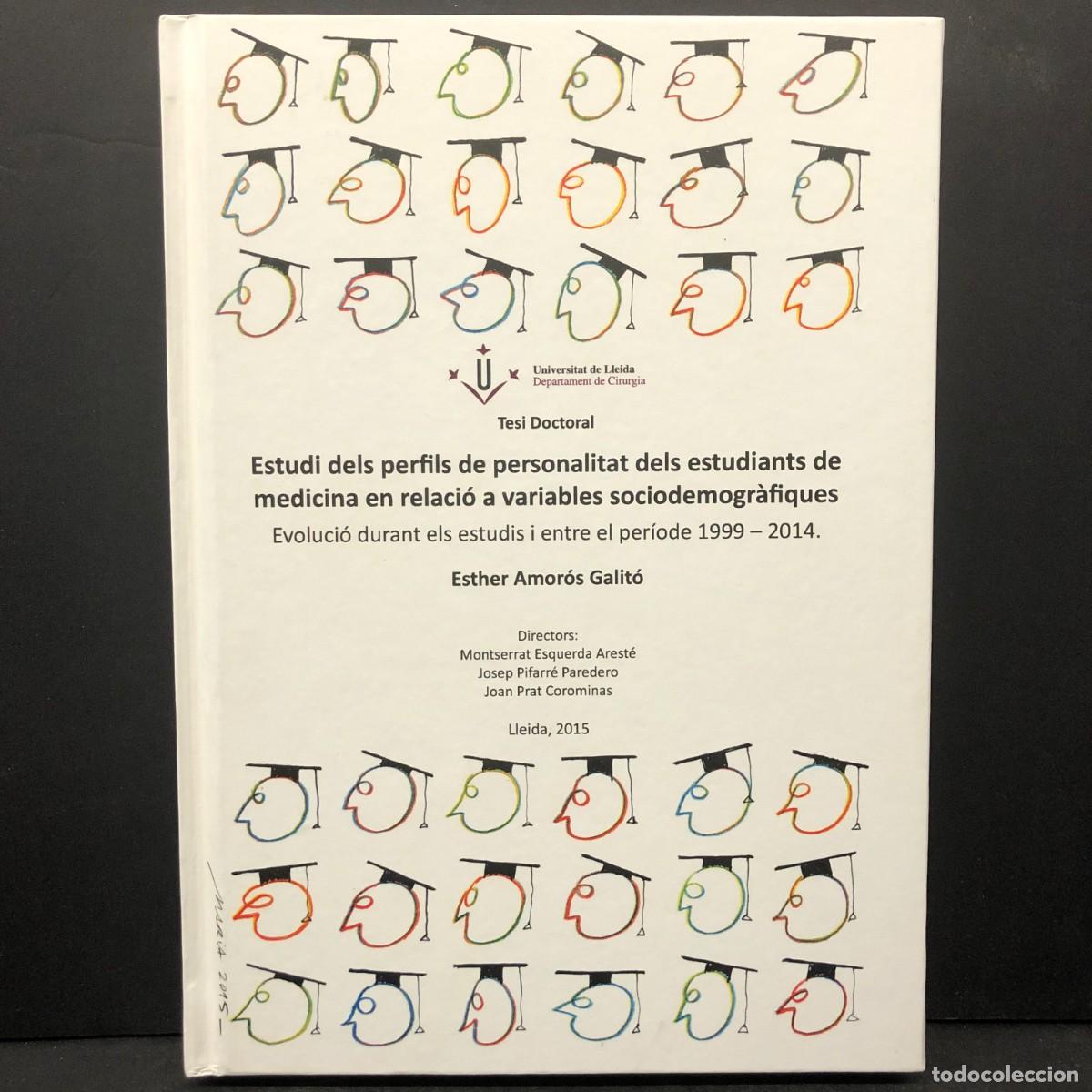 Libros de segunda mano: ESTUDI DELS PERFILS DE PERSONALITAT DELS ESTUDIANTS DE MEDICINA EN RELACI&Oacute; A VARIABLES / 1501