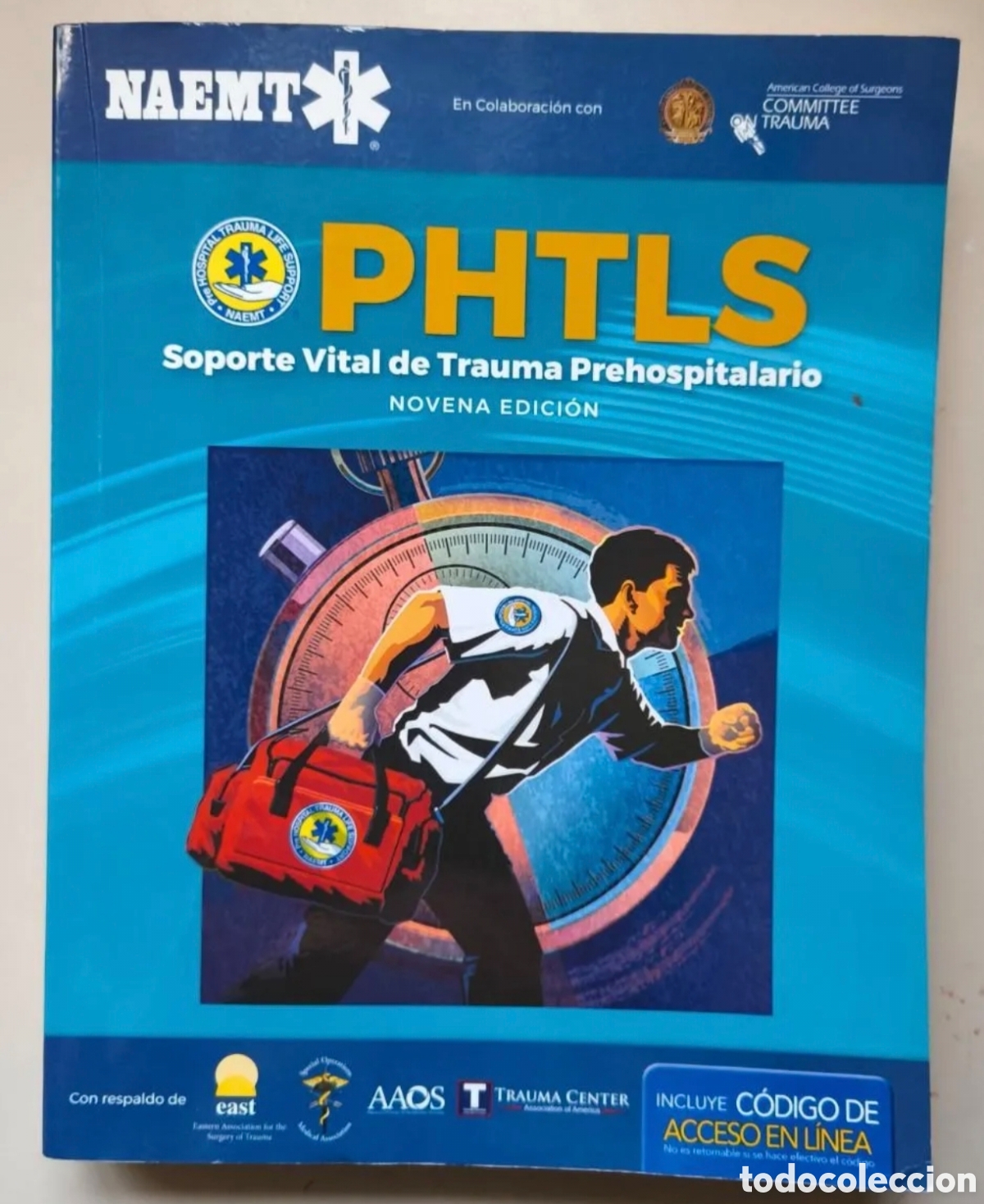 Libros de segunda mano: PHTLS Spanish: Soporte Vital De Trauma Prehospitalario, 9&deg; Edici&oacute;n