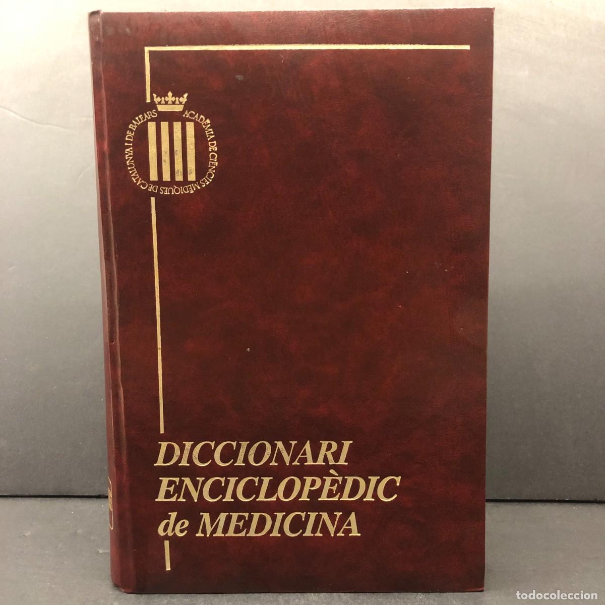 Libros de segunda mano: DICCIONARI ENCICLOP&Egrave;DIC DE MEDICINA - DICCIONARIS ENCICLOP&Egrave;DIA CATALANA / 1578
