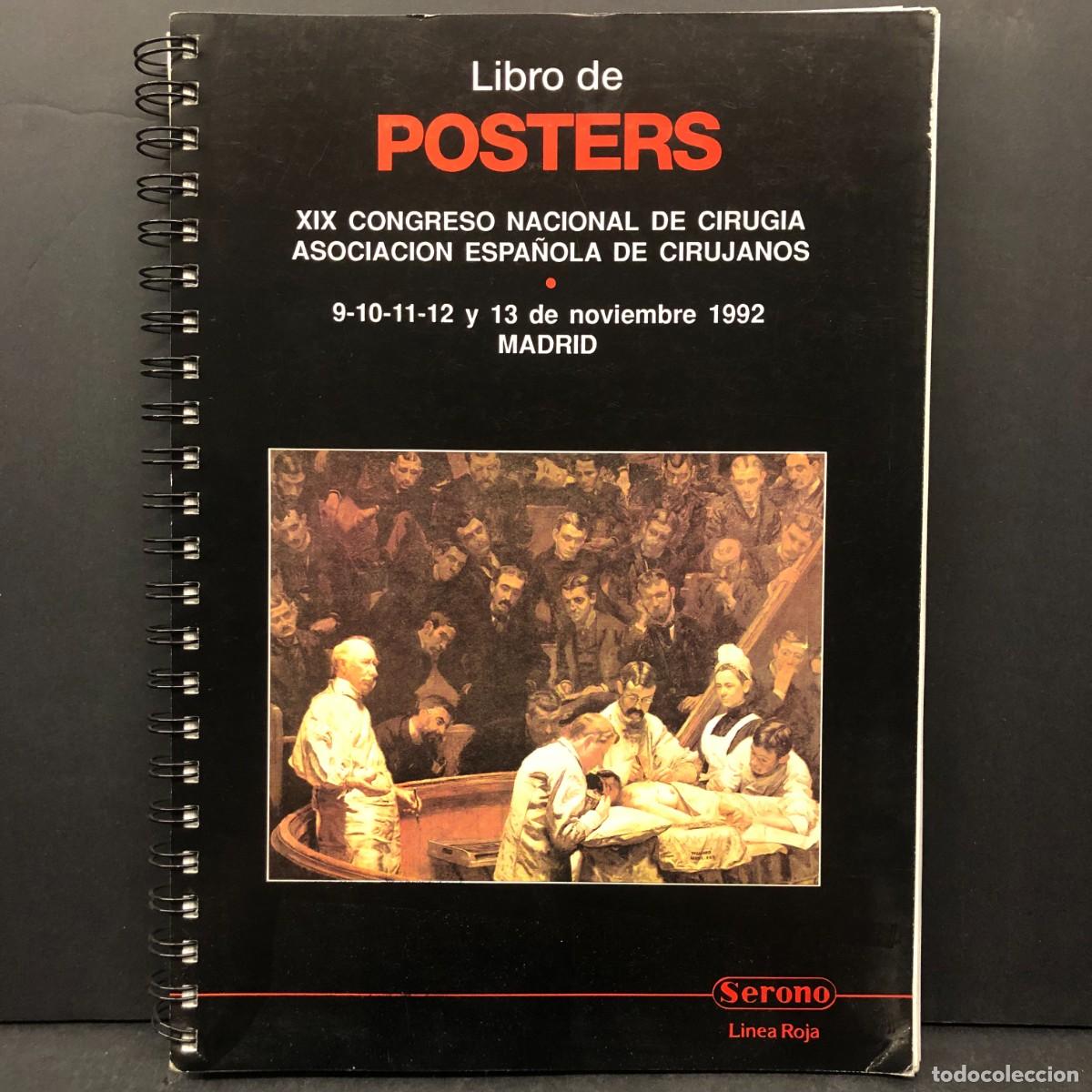 Libros de segunda mano: LIBRO DE POSTERS - XIX CONGRESO NACIONAL DE CIRUGIA - 1992 - MADRID / 1590
