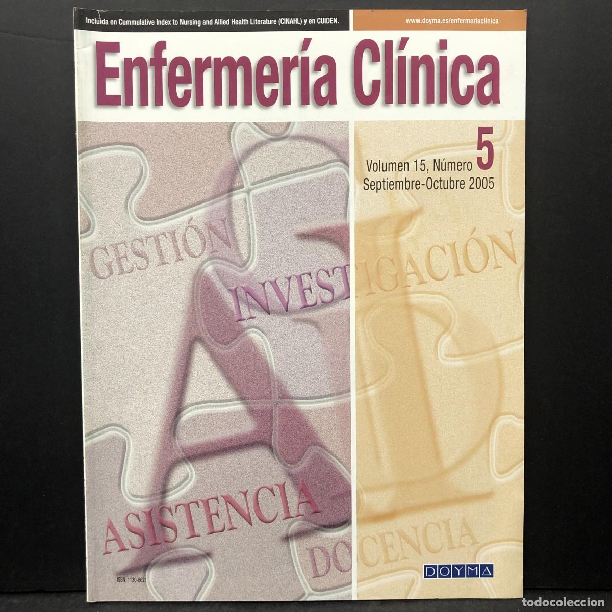 Libros de segunda mano: ENFERMER&Iacute;A CL&Iacute;NICA - VOLUMEN 15 - N&Uacute;MERO 5 - SEPTIEMBRE-OCTUBRE 2005 / 1636