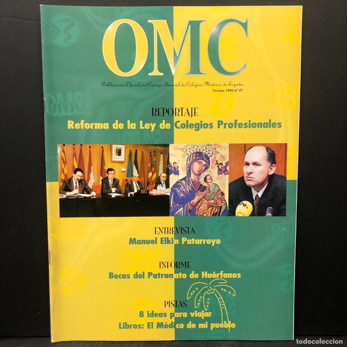 Libros de segunda mano: OMC - VERANO 1996 - PUBLICACI&Oacute;N OFICIAL DEL CONSEJO GENERAL DE COLEGIOS M&Eacute;DICOS DE ESPA&Ntilde;A / 1643