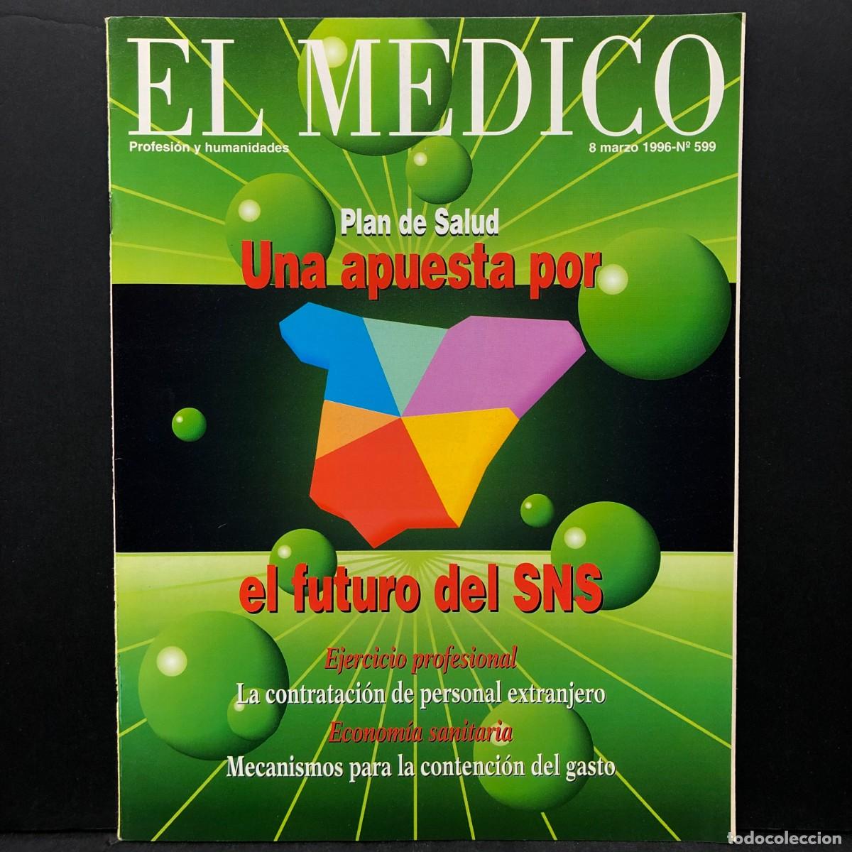 Libros de segunda mano: EL MEDICO - 8 MARZO 1996 - N&ordm; 599 - REVISTA / 1646