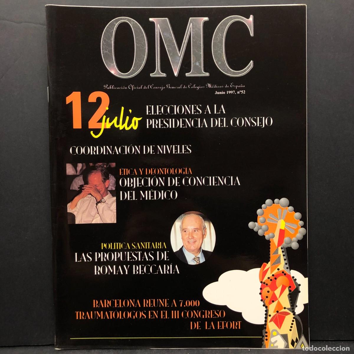Libros de segunda mano: OMC - PUBLICACI&Oacute;N OFICIAL DEL CONSEJO GENERAL DE COLEGIOS M&Eacute;DICOS - JULIO 1997 - N&ordm; 52 / 1656
