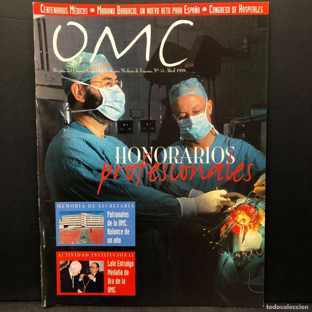 Libros de segunda mano: OMC - PUBLICACI&Oacute;N OFICIAL DEL CONSEJO GENERAL DE COLEGIOS M&Eacute;DICOS - ABRIL 1998 - N&ordm; 57 / 1659