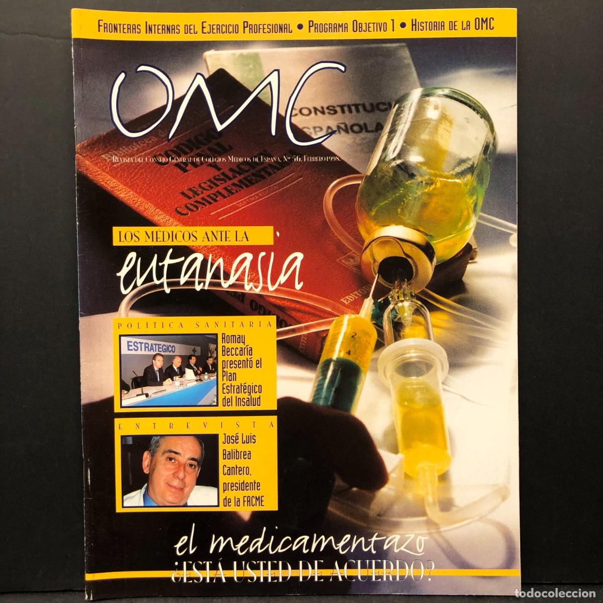 Libros de segunda mano: OMC - PUBLICACI&Oacute;N OFICIAL DEL CONSEJO GENERAL DE COLEGIOS M&Eacute;DICOS - FEBRERO 1998 - N&ordm; 56 / 1660