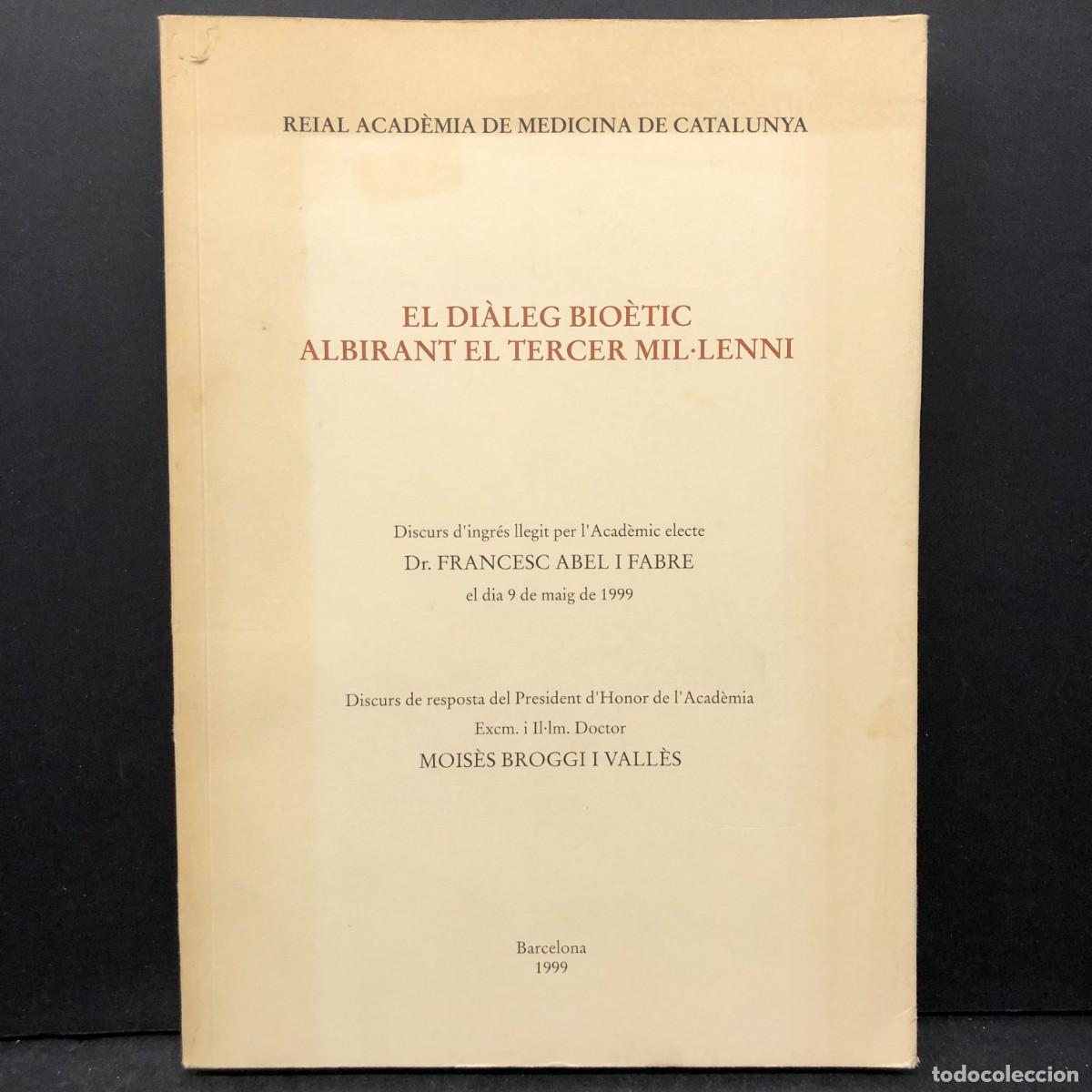 Libros de segunda mano: EL DI&Agrave;LEG BIO&Egrave;TIC ALBIRANT EL TERCER MIL&middot;LENI - FRANCESC ABEL I FABRE - 1999 / 1725