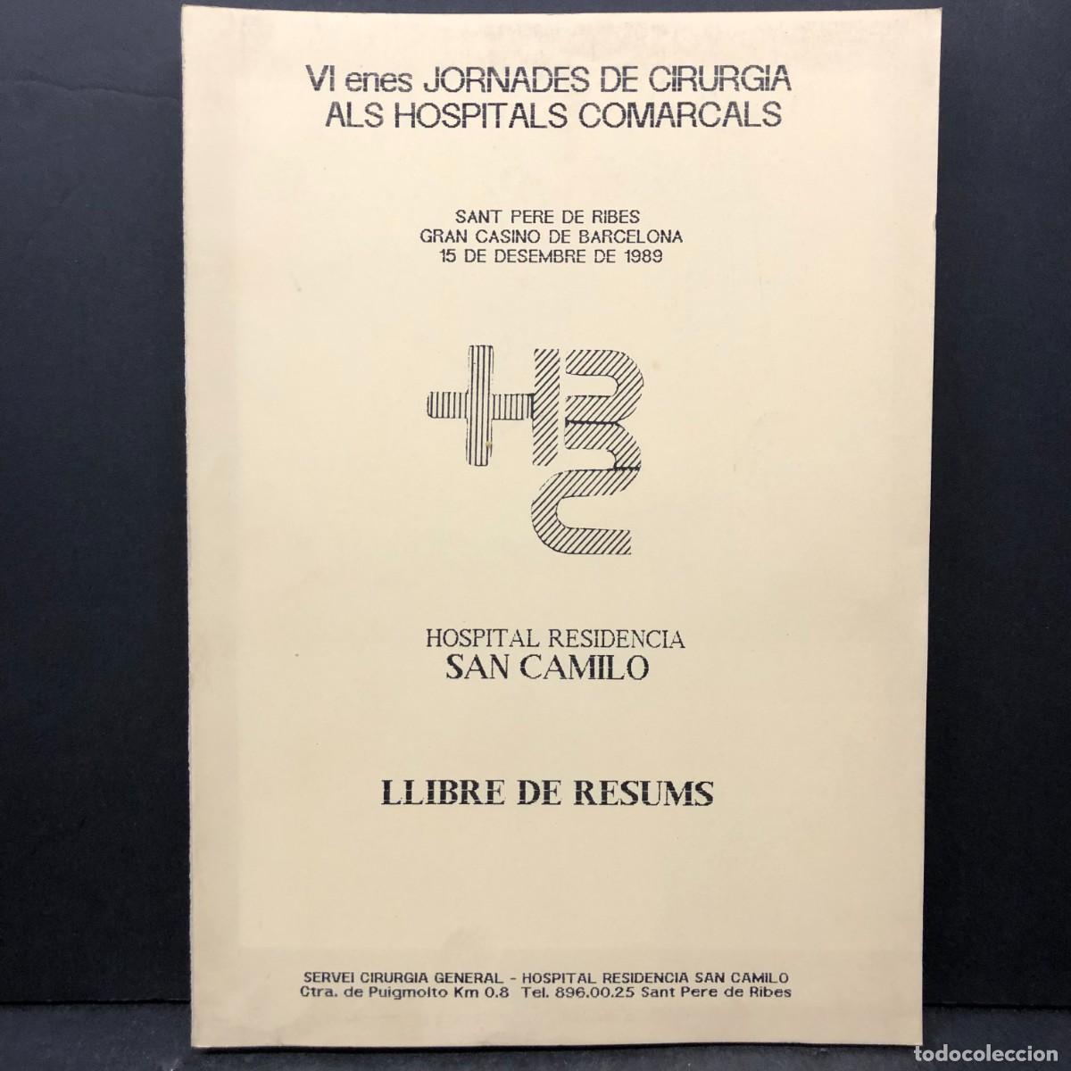 Libros de segunda mano: V JORNADES DE CIRURGIA ALS HOSPITALS COMARCALS - SAN CAMILO - LLIBRE DE RESUMS / 1758