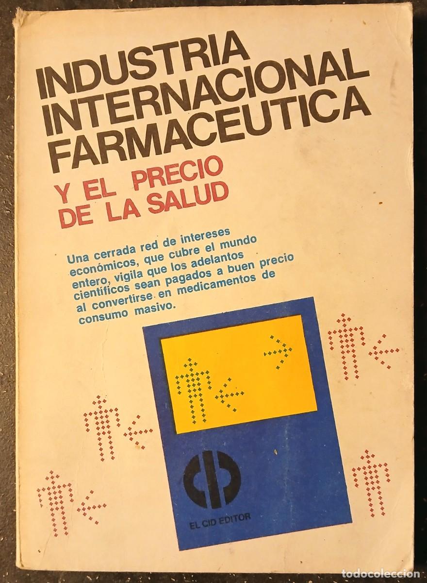 Libros de segunda mano: Industria internacional farmaceutica y el precio de la salud: Una cerrada red de intereses...