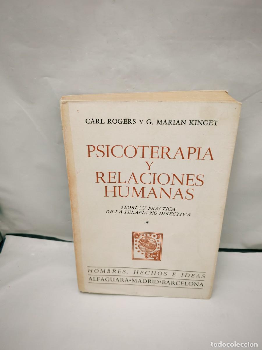 Gebrauchte B&uuml;cher: Psicoterapia y Relaciones Humanas, Teor&iacute;a y pr&aacute;ctica de la terapia no directiva, Tomo I