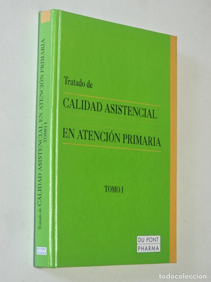 Libros de segunda mano: TRATADO DE CALIDAD ASISTENCIAL EN ATENCION PRIMARIA TOMO I