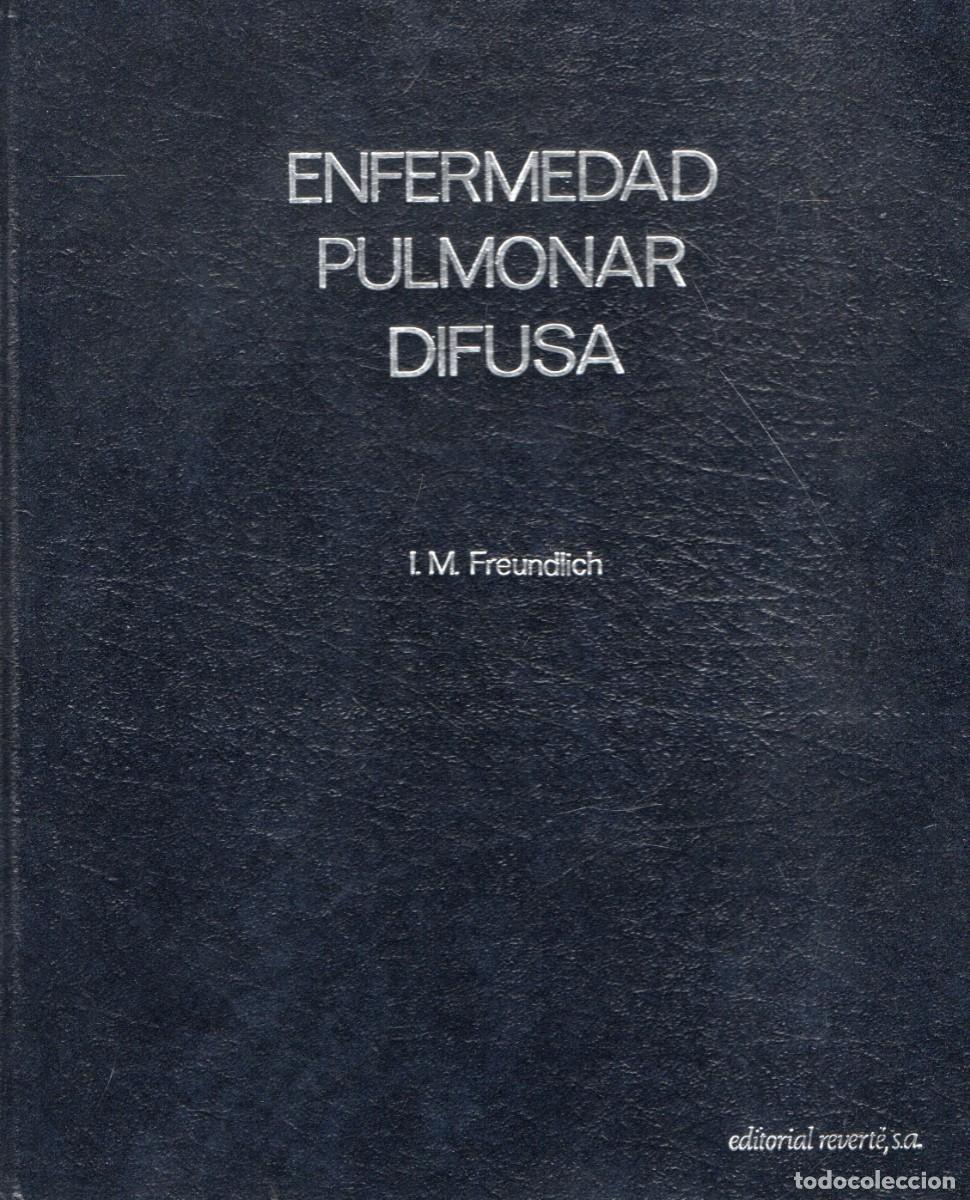 Libros de segunda mano: ENFERMEDAD PULMONAR DIFUSA. I. M. FREUNDLICH. A-MEDI-1733
