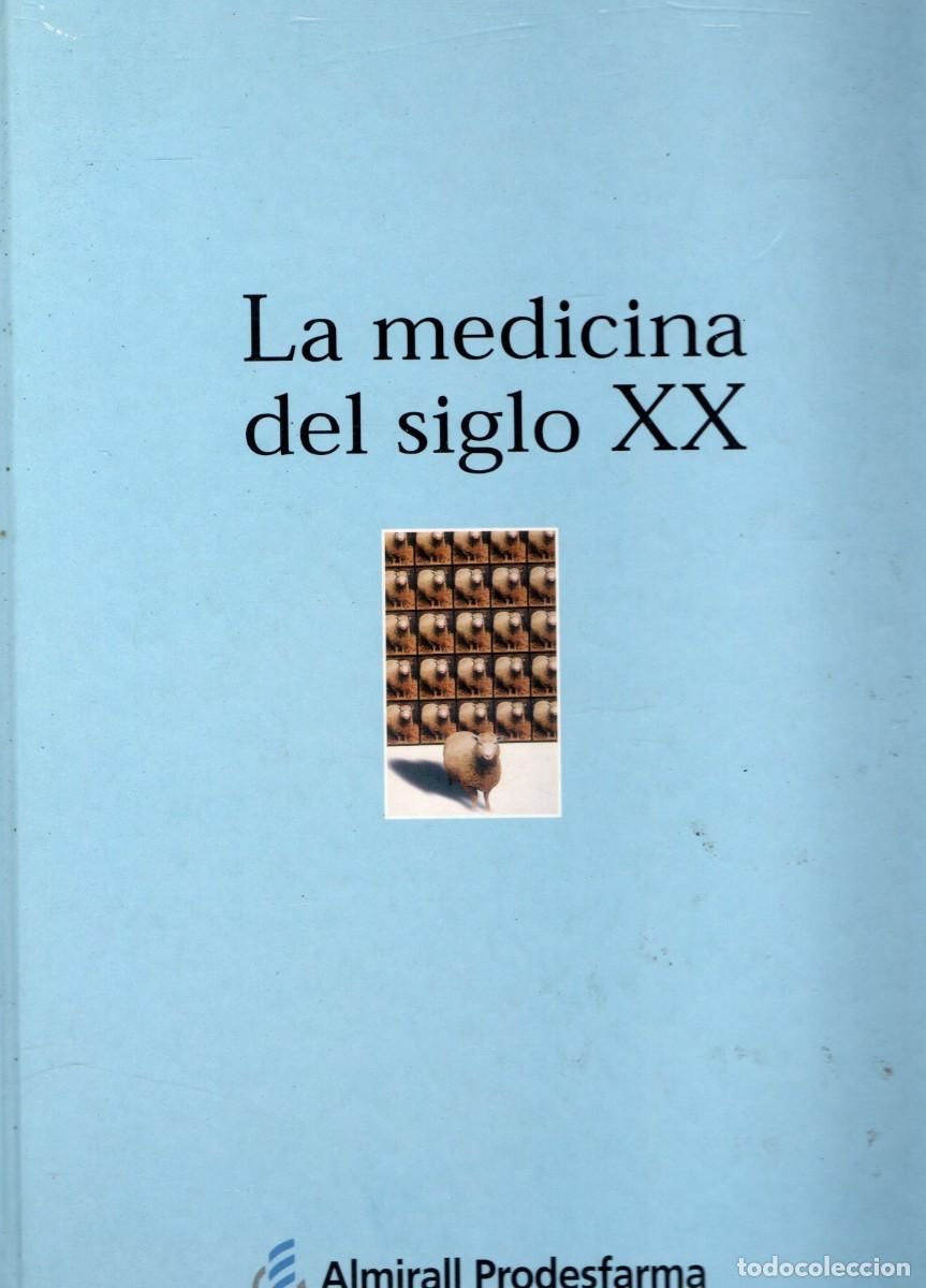 Libros de segunda mano: LA MEDICINA DEL SIGLO XX. A-MEDI-1738