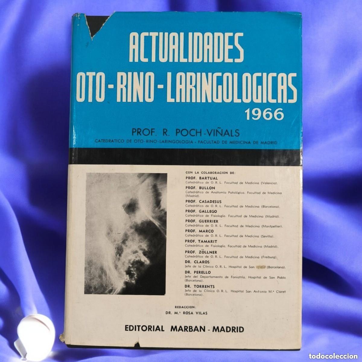 Second hand books: Actualidades Otorrinolaringol&oacute;gicas 1966 &ndash; Prof. R. Poch Vi&ntilde;als &ndash; Editorial Marb&aacute;n