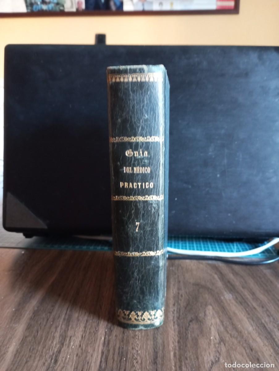 Libri di seconda mano: Libro Medicina 1852 - Gu&iacute;a del M&eacute;dico Pr&aacute;ctico (Valleix) Tomo VII -