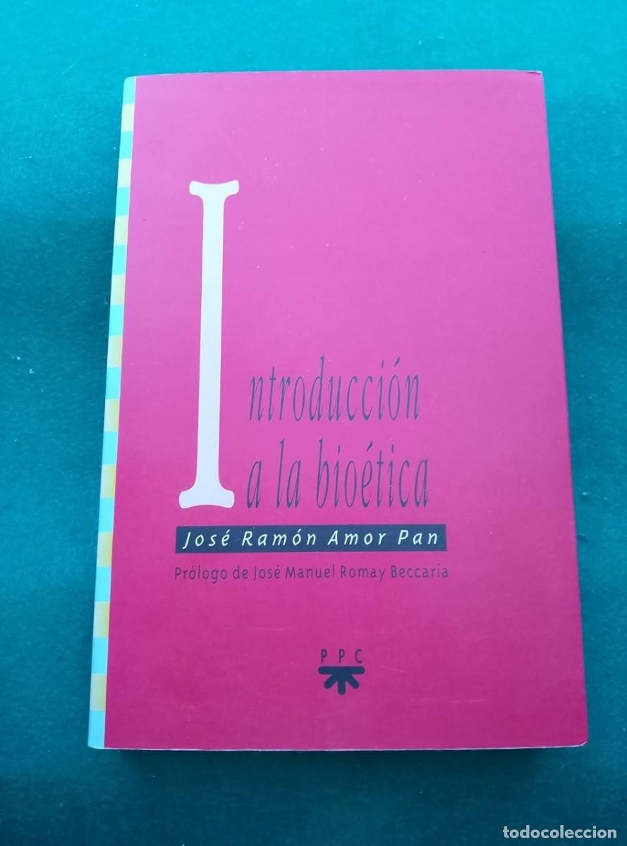 Libros de segunda mano: introduccion a la bioetica jose amor pan - Foto 1