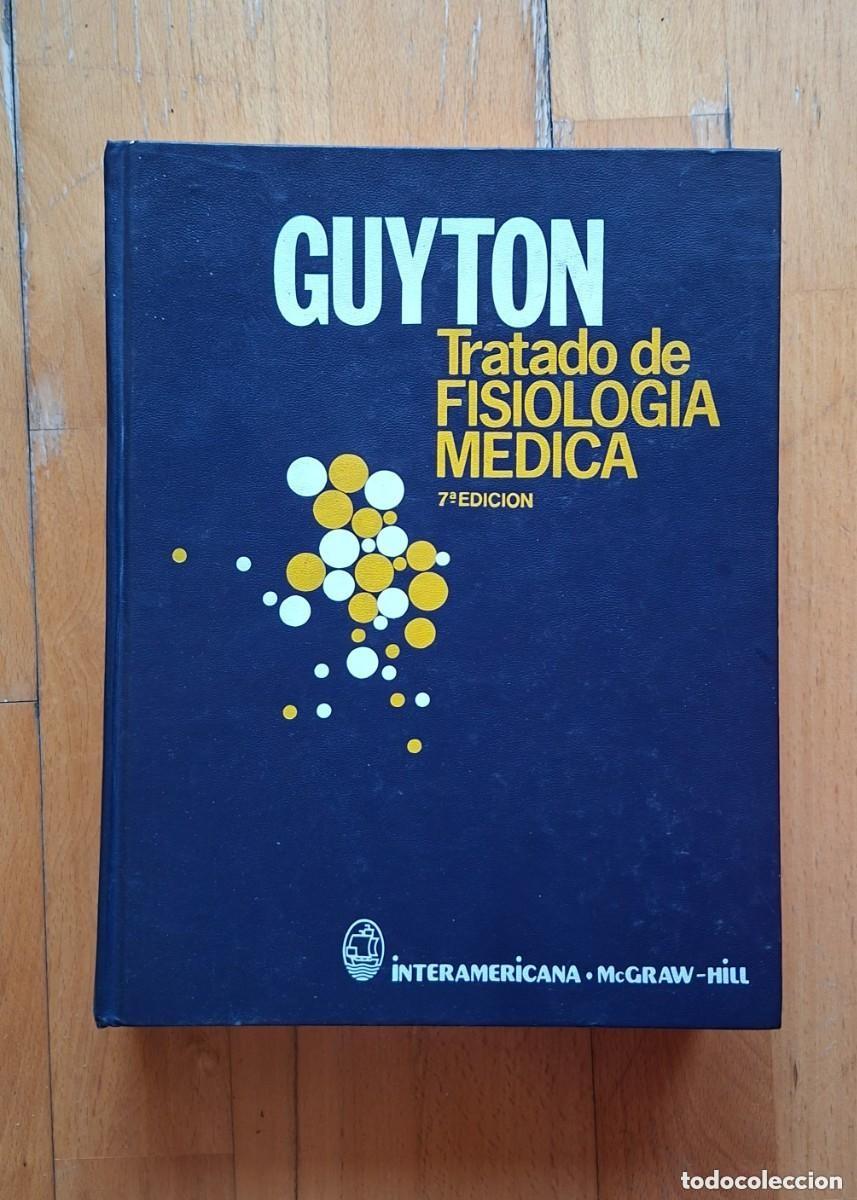 Libri di seconda mano: GUYTON - TRATADO DE FISIOLOG&Iacute;A M&Eacute;DICA - McGRAW-HILL - 1988 INTERAMERICANA