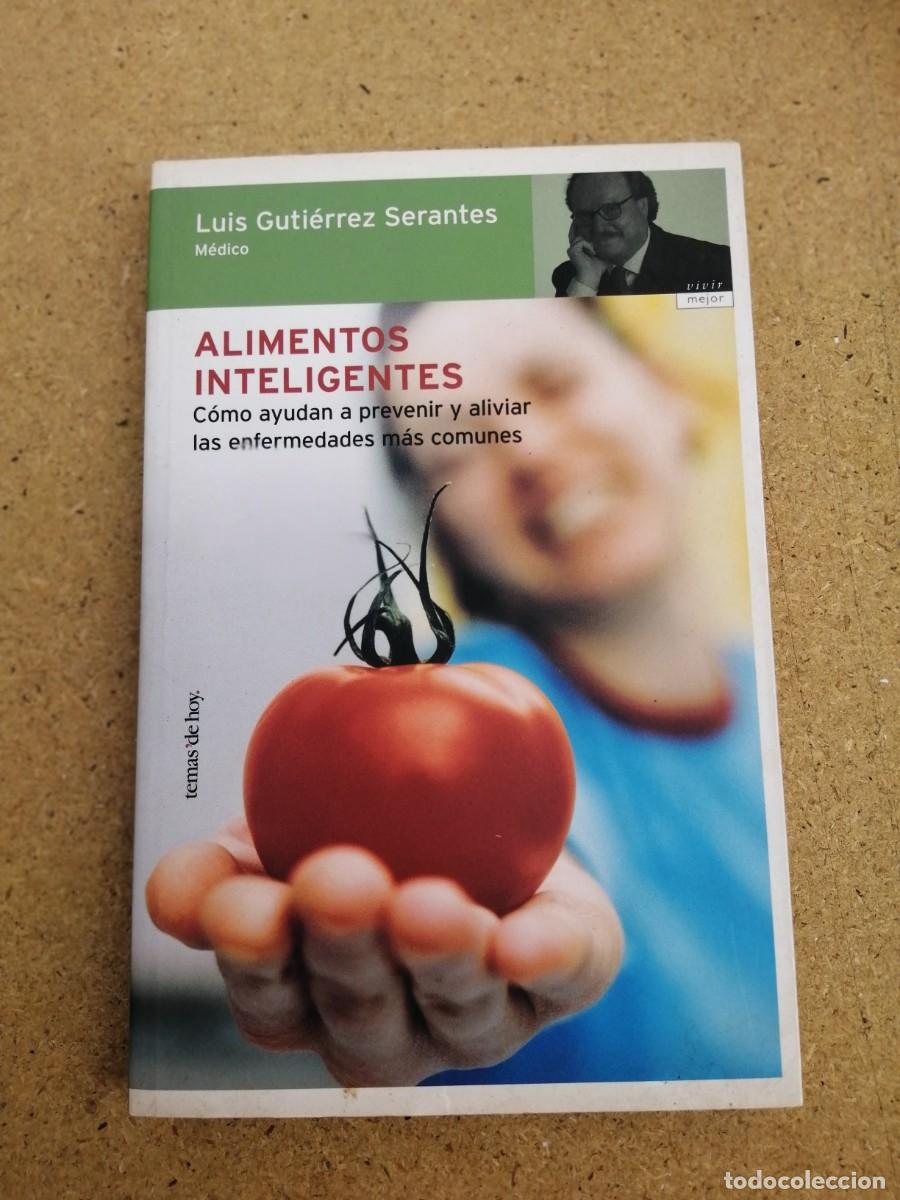 Libros de segunda mano: ALIMENTOS INTELIGENTES (Dr. LUIS GUTIERREZ SERRANTES) - Foto 1
