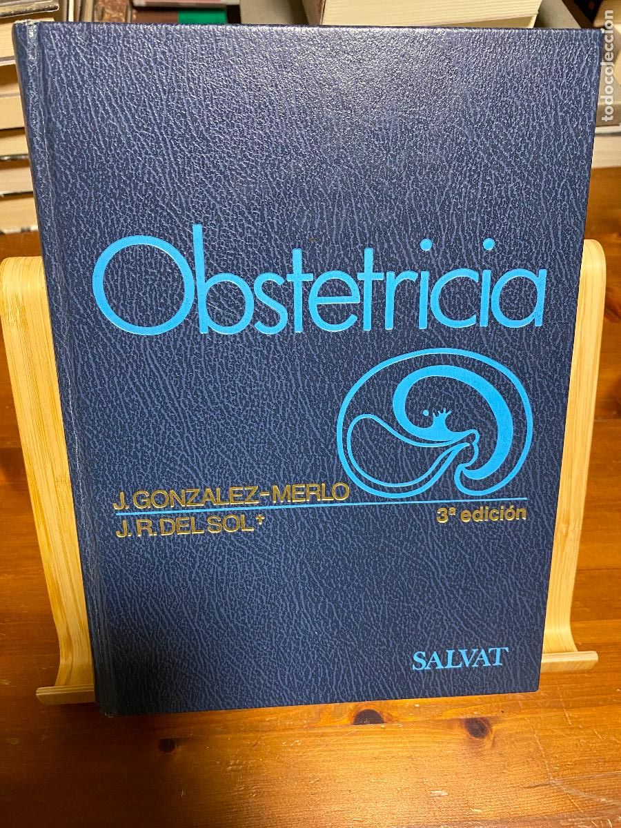 Libros de segunda mano: OBSTETRICIA. 3&ordf; EDICI&Oacute;N. CONZ&Aacute;LEZ-MERLO Y DEL SOL. EDITORIAL SALVAT