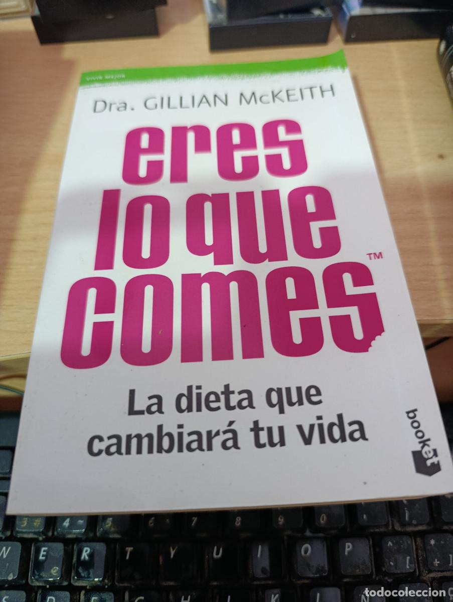 Libros de segunda mano: ERES LO QUE COMES. LA DIETA QUE CAMBIARA TU VIDA. DRA. GILLIAN MCKEITH. EST33B1