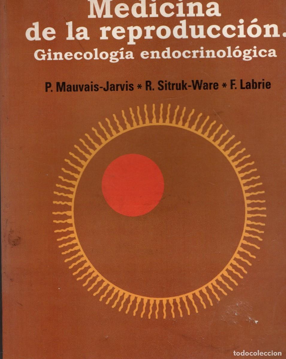 Libros de segunda mano: MEDICINA DE LA REPRODUCCION. GINECOLOGIA ENDOCRINOLOGICA. A-MEDI-1759