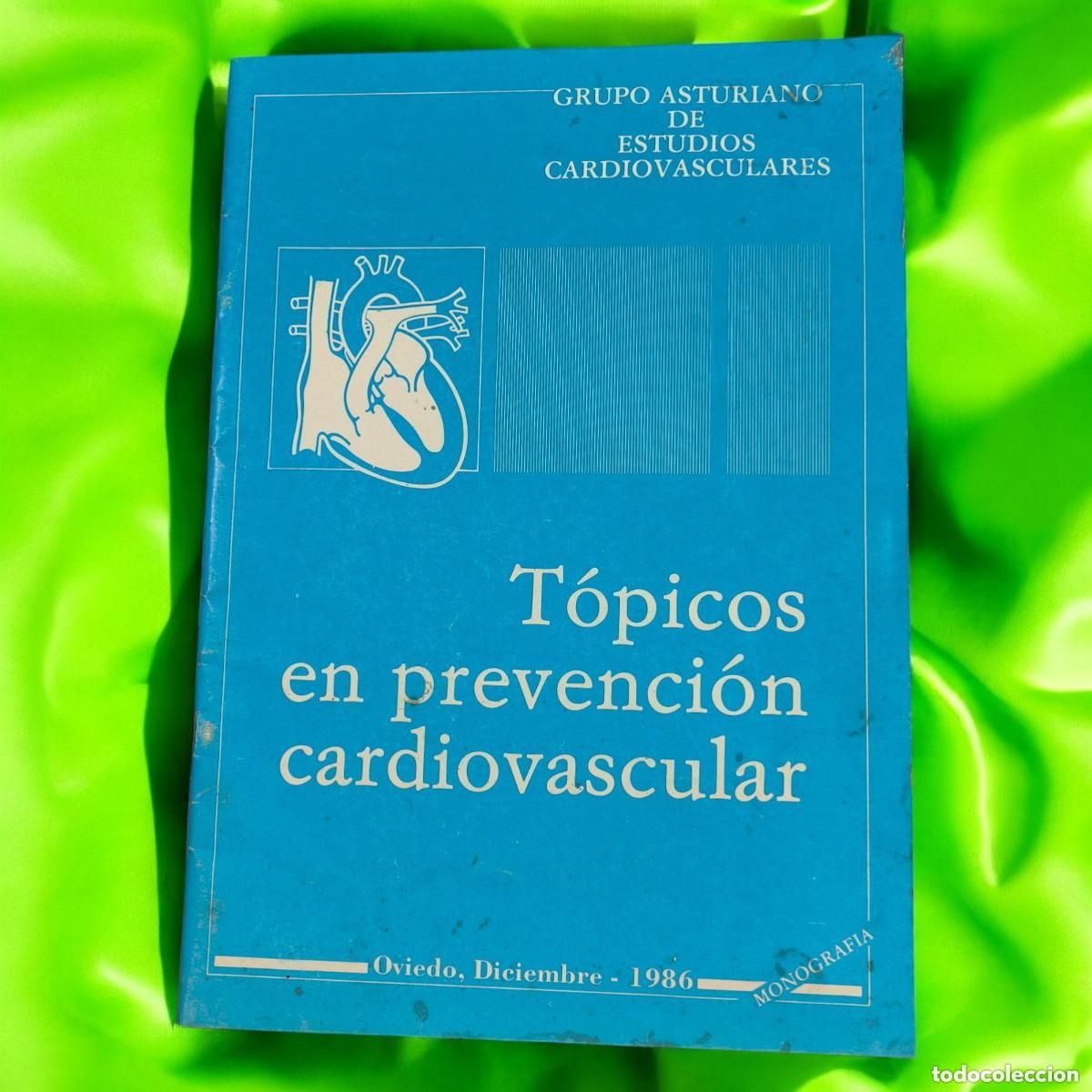 Libri di seconda mano: T&oacute;picos En Prevenci&oacute;n Cardiovascular 1985 &ndash; Grupo Asturiano De Estudios Cardiovasculares
