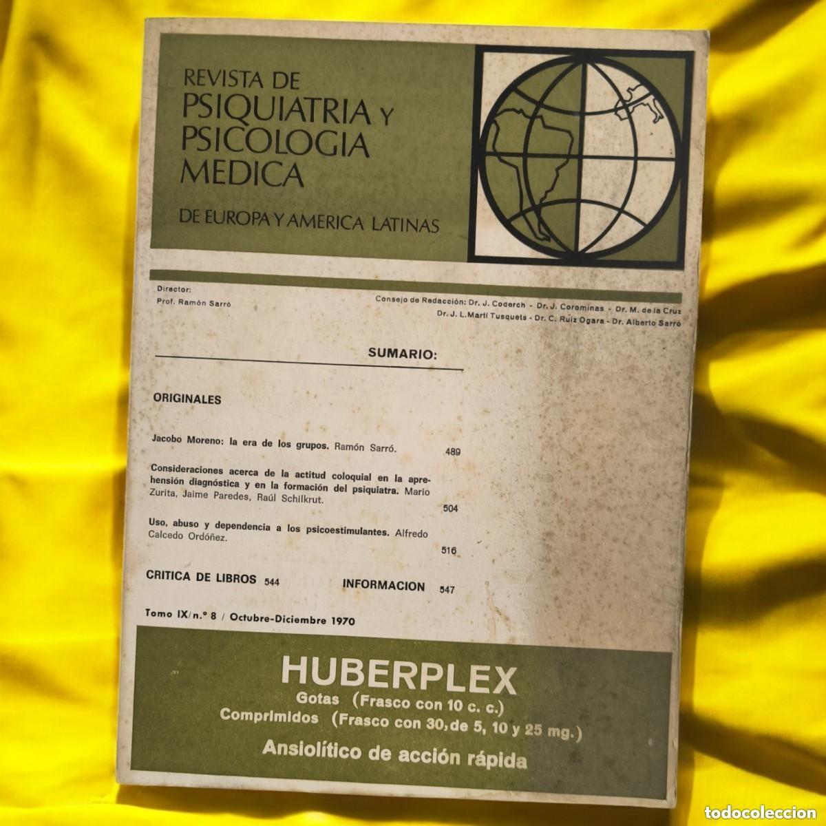 Libri di seconda mano: Revista de Psiquiatr&iacute;a y Psicolog&iacute;a M&eacute;dica de Europa y Am&eacute;rica Latinas &ndash; Tomo IX N&ordm;8, 1970