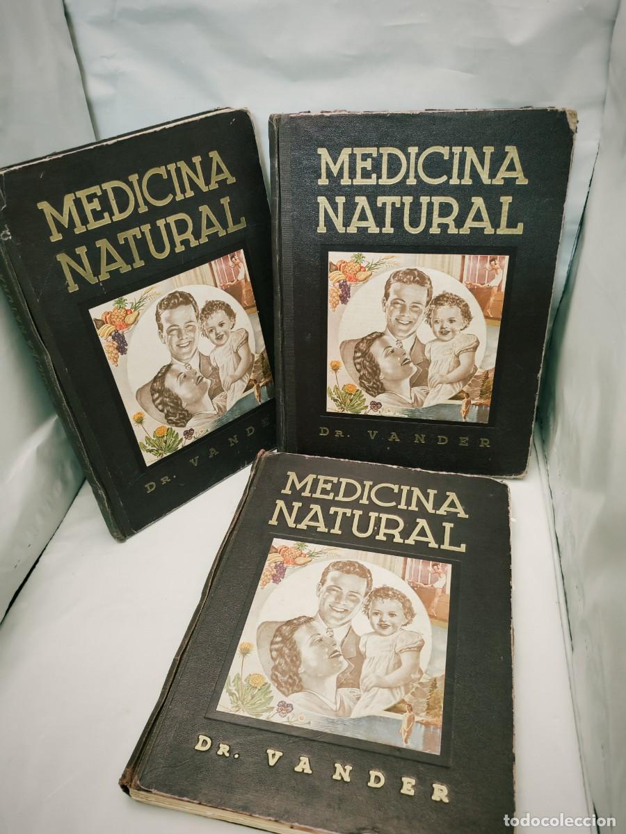 Second hand books: Dr. Vander: MEDICINA NATURAL: Moderna ciencia de curar, Tomos 1, 2 y 3 (Obra completa en 3 tomos)