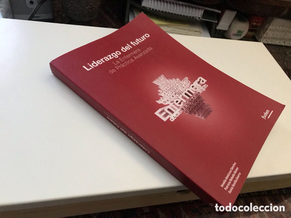 Libros de segunda mano: Liderazgo del futuro. La enfermera de pr&aacute;ctica avanzada. Fuden