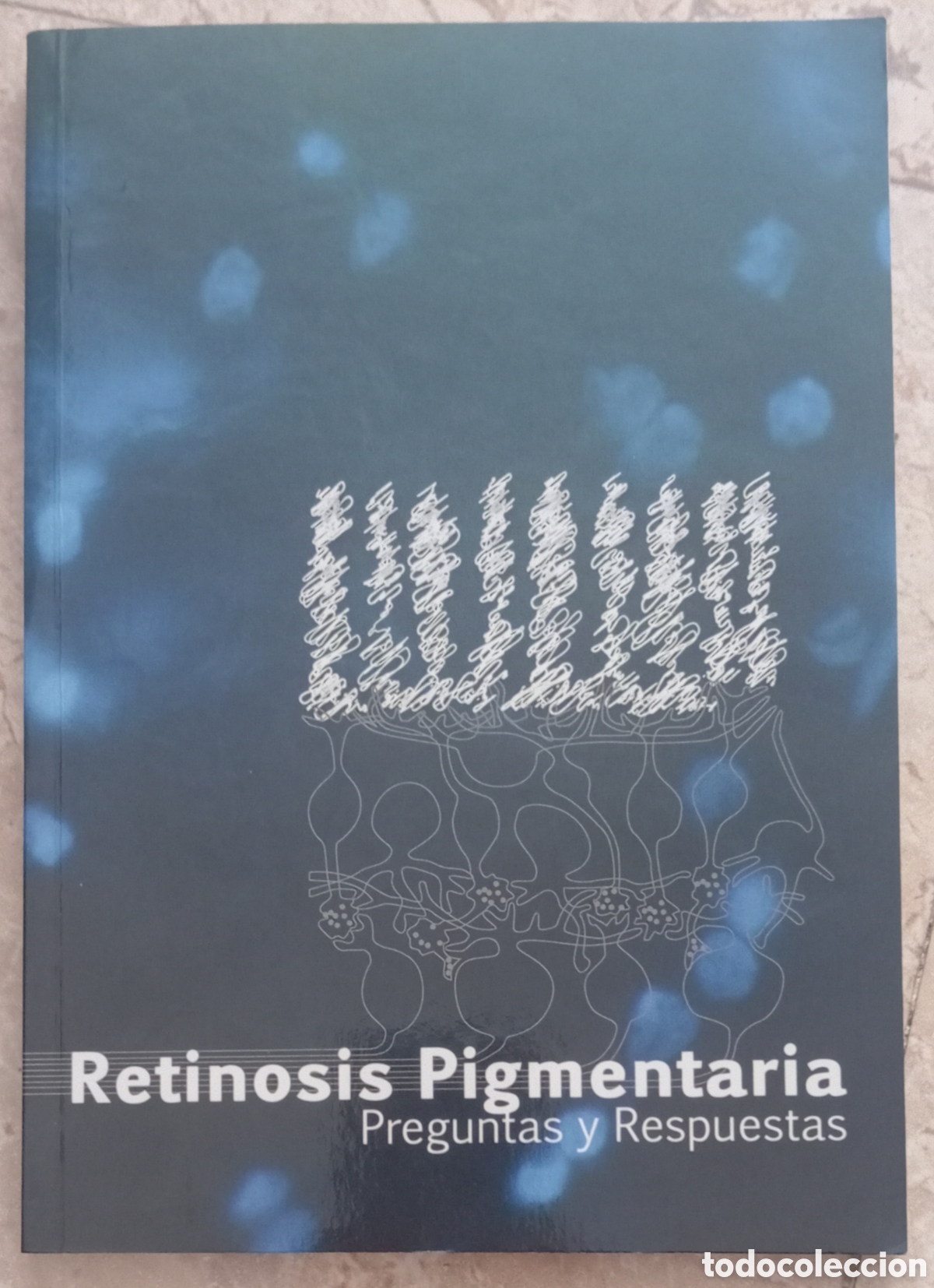 Gebrauchte B&uuml;cher: RETINOSIS PIGMENTARIA PREGUNTAS Y RESPUESTAS