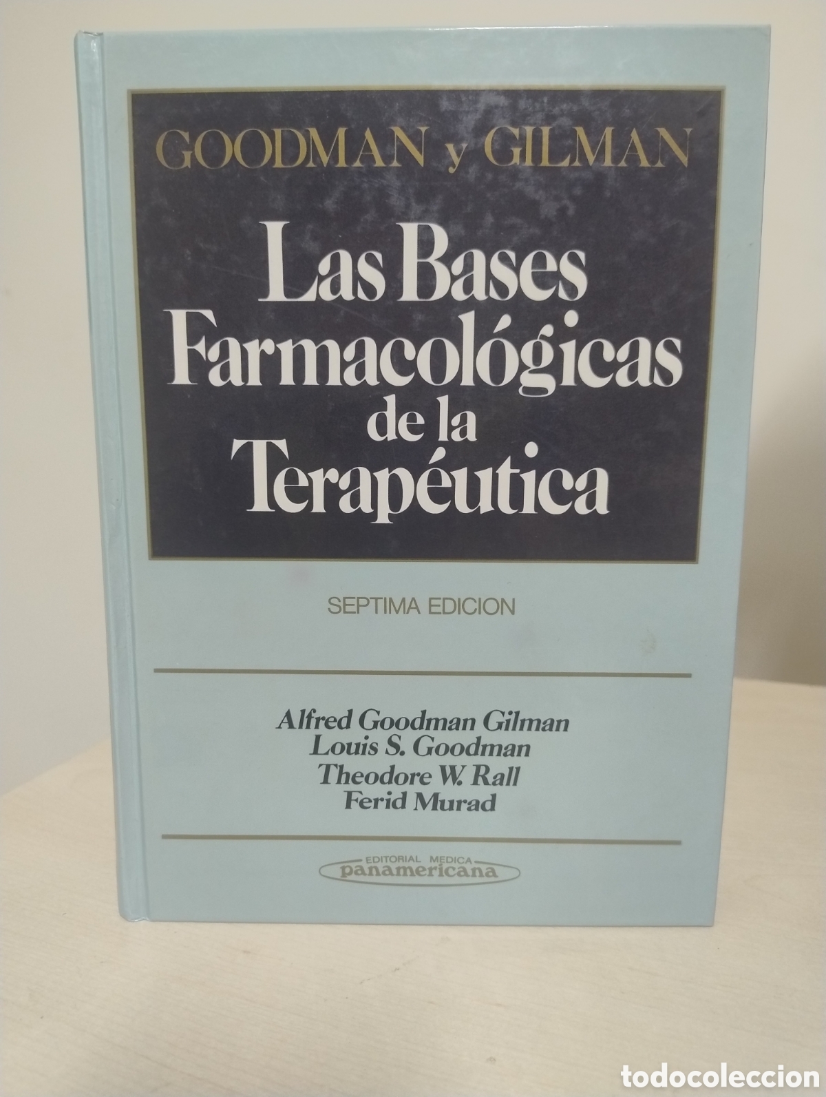 Libros de segunda mano: Las Bases Farmacol&oacute;gicas de la Terap&eacute;utica