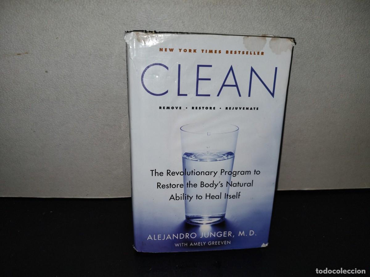 Libros de segunda mano: 220- Clean. The Revolutionary Program To Restore The Body'S Natural Ability To Heal Itself