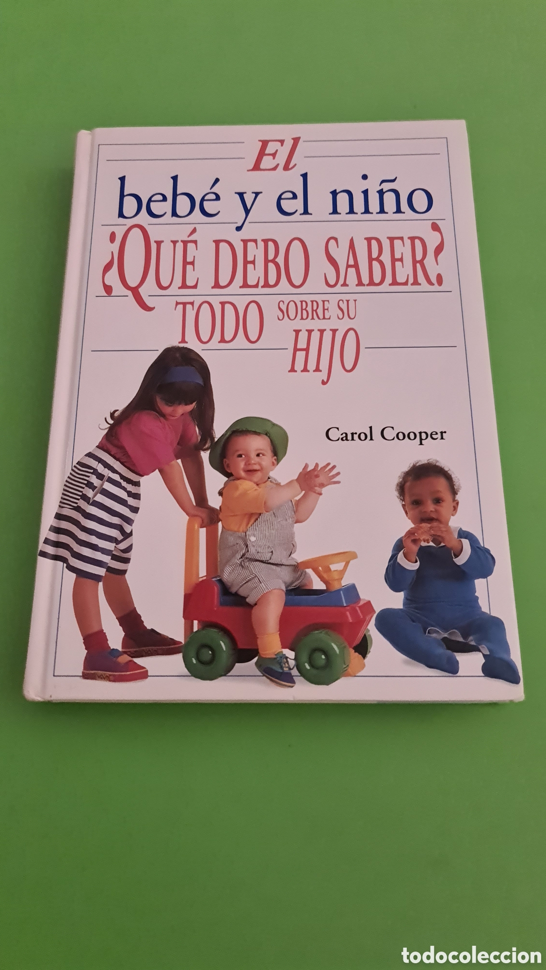 Second hand books: Libro el beb&eacute; y el ni&ntilde;o