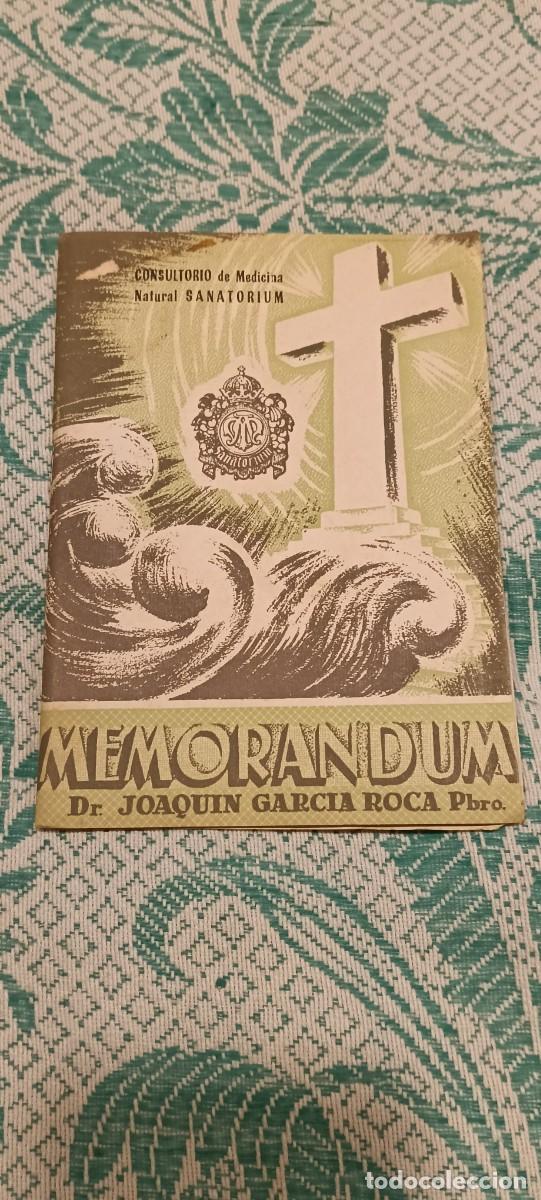 Libros de segunda mano: Lote Medicina Natural 1938 - Memorandum N.&ordm; 1 Dr. Garc&iacute;a Roca + 3 Prospectos/Flyers Anticanceroso Sa