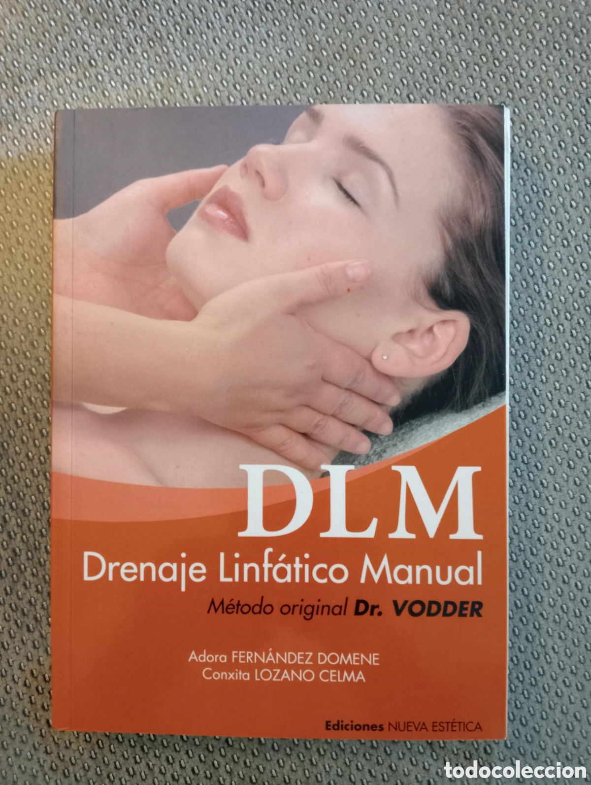 Libros de segunda mano: DLM. Drenaje linf&aacute;tico manual. M&eacute;todo original del Dr. Vodder. Massje