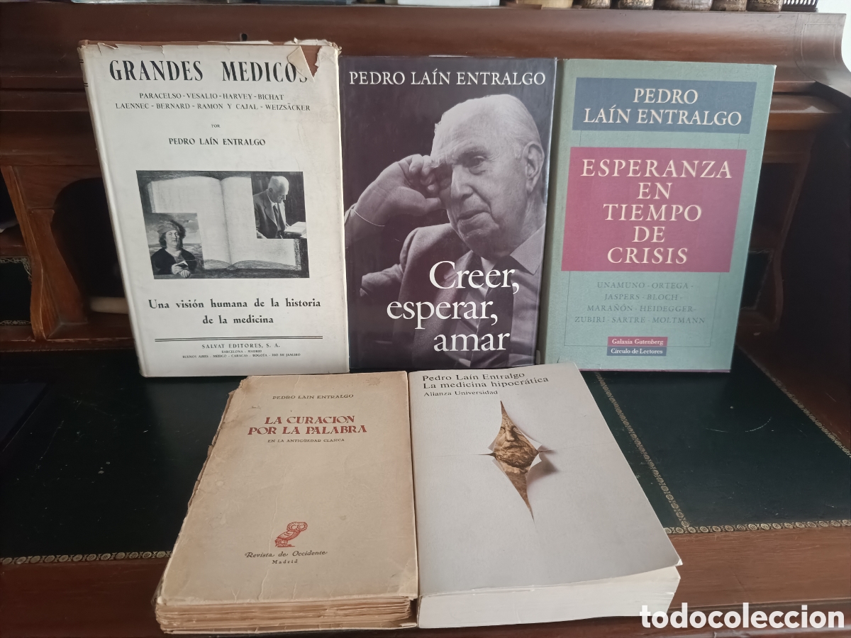 Libros de segunda mano: PEDRO LA&Iacute;N ENTRALGO. LOTE DE 5 LIBROS. MEDICINA, FILOSOF&Iacute;A ,PENSAMIENTO. DE BIBLIOTECA DE PSIQUIATRA