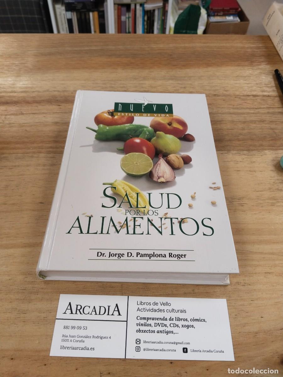 Libros de segunda mano: Salud por los Alimentos - Dr. Jorge D. Pamplona Roger