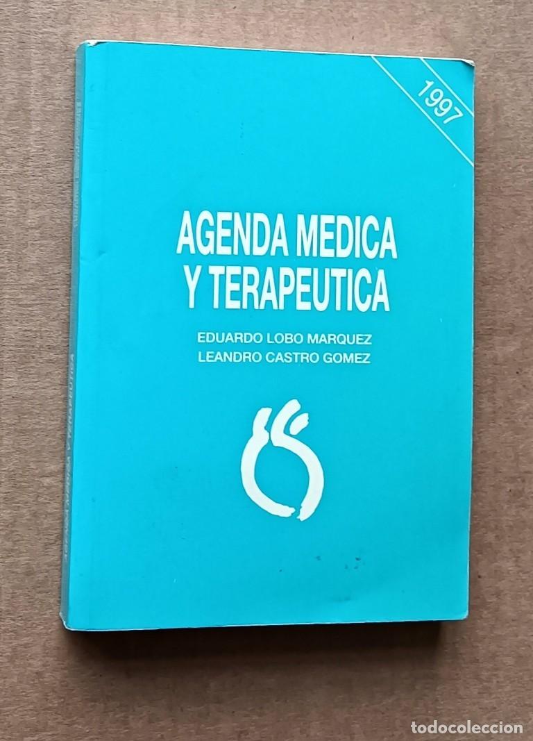 Libros de segunda mano: Agenda m&eacute;dica y terap&eacute;utica 1997 // Eduardo Lobo Mart&iacute;nez - Leandro Castro G&oacute;mez