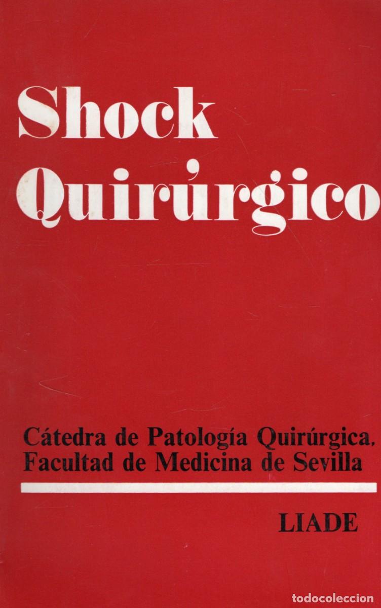 Libros de segunda mano: SHOCK QUIRURGICO. A-MEDI-1770