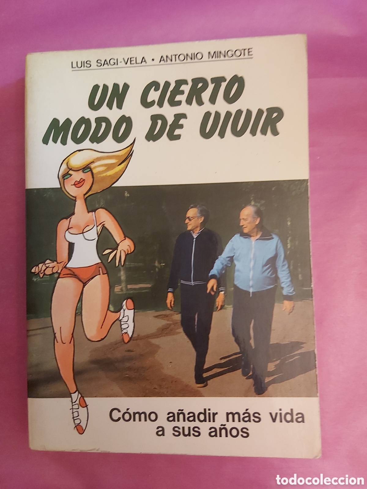 Libros de segunda mano: UN CIERTO MODO DE VIVIR LUIS SAGI VELA ANTONIO MINGOTE EDAF 1981