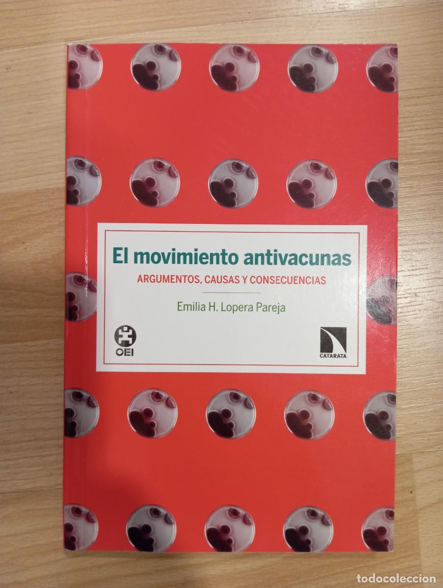 Libros de segunda mano: 'El movimiento antivacunas'. Emilia H. Lopera