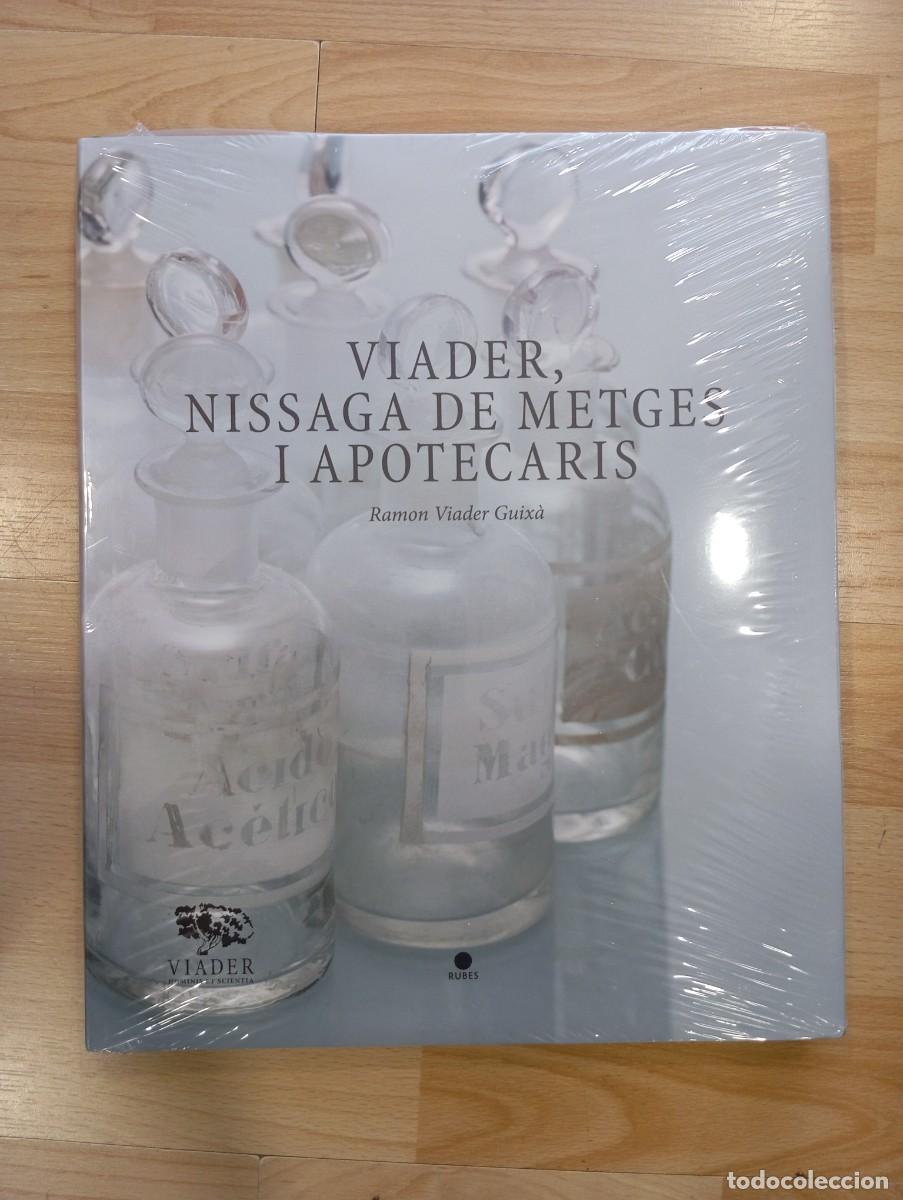 Libros de segunda mano: 'Viader, nissaga de metges i apotecaris'. Ramon Viader Guix&agrave;. (Precintat)