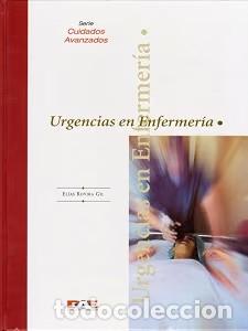 Libros de segunda mano: Urgencias en enfermer&iacute;a - El&iacute;as Rovira Gil - Difusi&oacute;n Avances de Enfermer&iacute;a - Serie Cuidados Avanzad