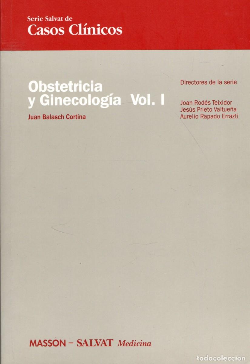 Libros de segunda mano: OBSTETRICIA Y GINECOLOGIA VOL. I. BALASCH CORTINA, JUAN. A-MEDI-1779