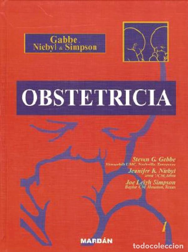 Libros de segunda mano: OBSTETRICIA VOL I Y II. (OBRA EN DOS TOMOS). GABBE, NIEBYL Y SIMPSON. A-MEDI-1786