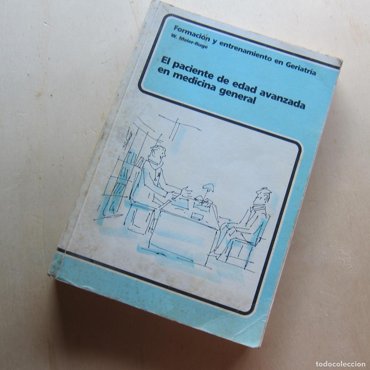 Libros de segunda mano: EL PACIENTE DE EDAD AVANZADA EN MEDICINA GENERAL - MEIER-RUGE (KARGER) MANUAL MEDICINA